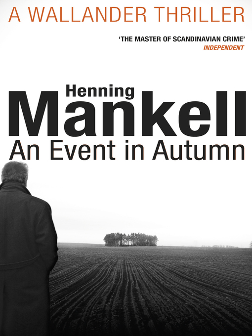 Title details for An Event in Autumn by Henning Mankell - Available